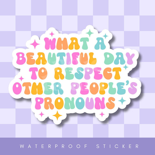 Respect People's Pronouns Vinyl Sticker