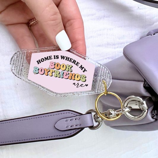 'Home Is Where My Book Boyfriends Are' Keychain