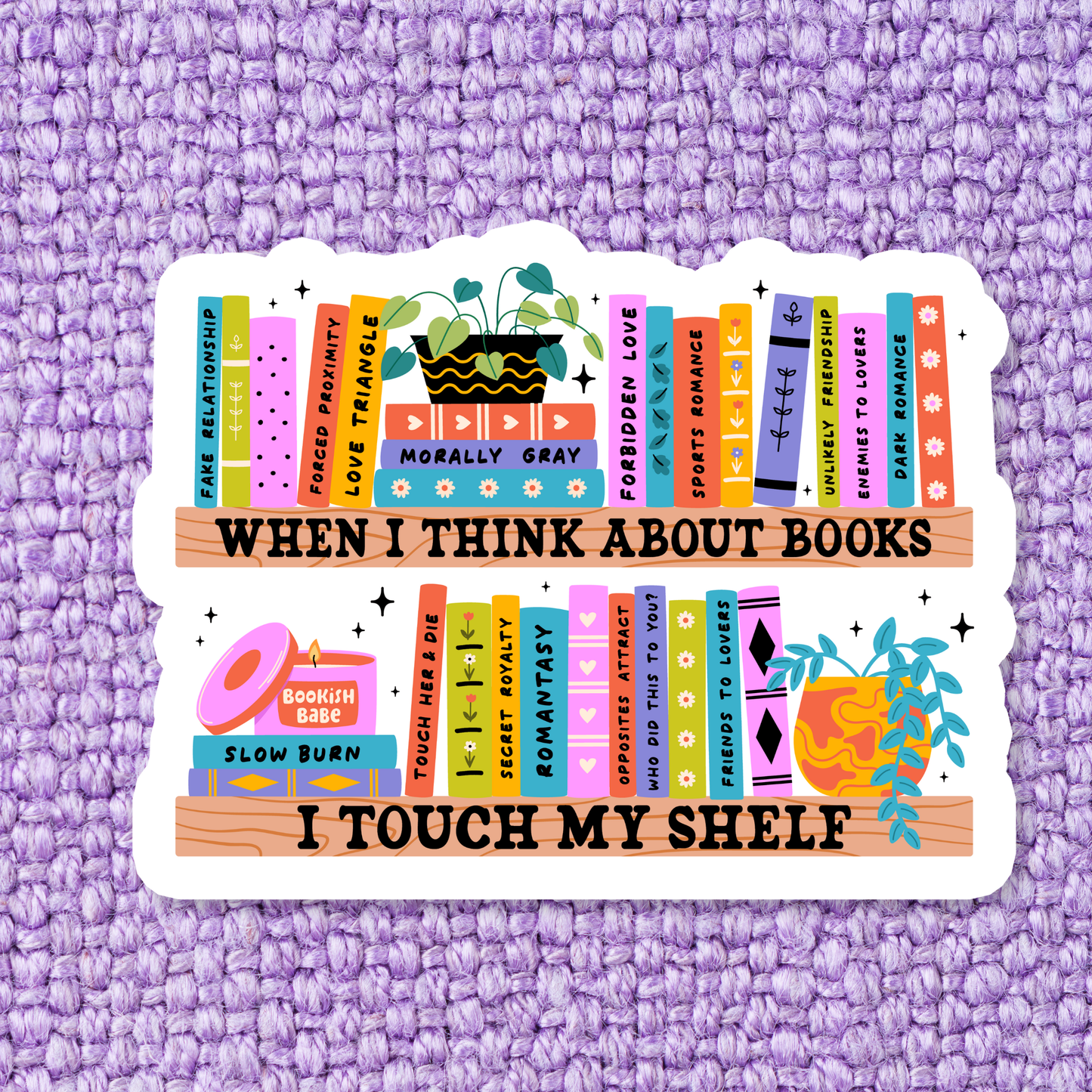 'Touch My Shelf' Waterproof Vinyl Sticker