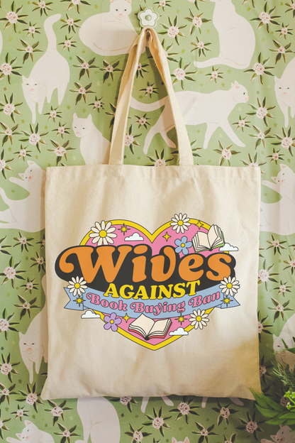 'Wives Against Book Buying Ban' Tote Bag