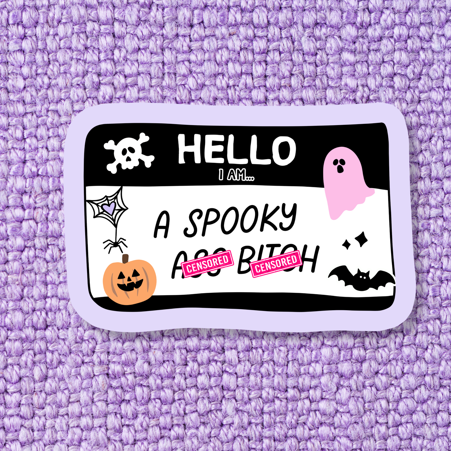 'Spooky Ass Bitch' Waterproof Vinyl Sticker