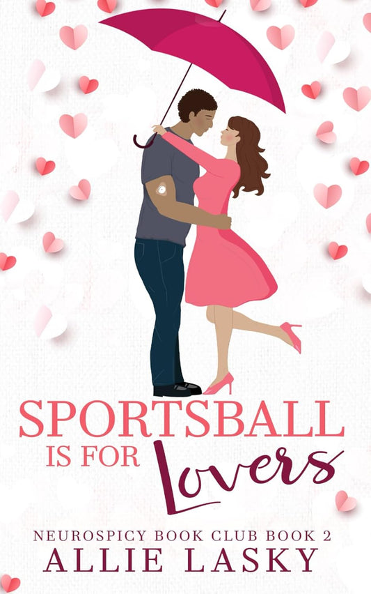 Sportsball Is For Lovers (Signed)