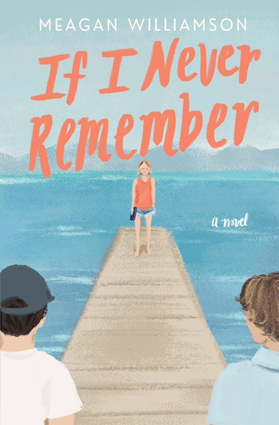 If I Never Remember (Signed)