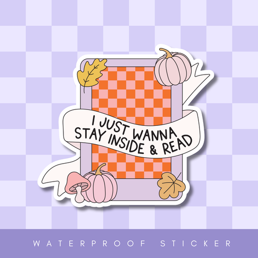 Fall Kindle Stay Inside Sticker