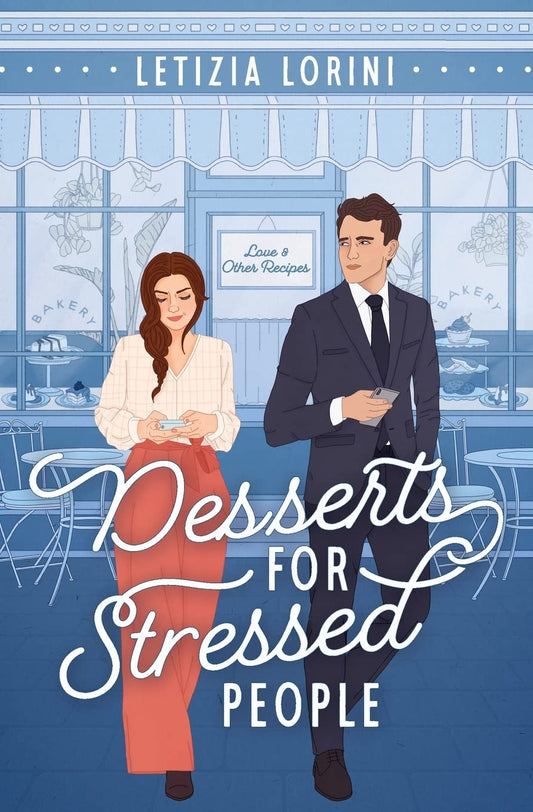 Desserts for Stressed People (Signed)