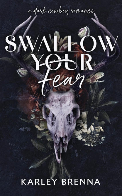 Swallow Your Fear (Signed)