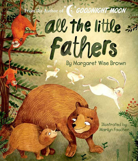 All the Little Fathers by Margaret Wise Brown