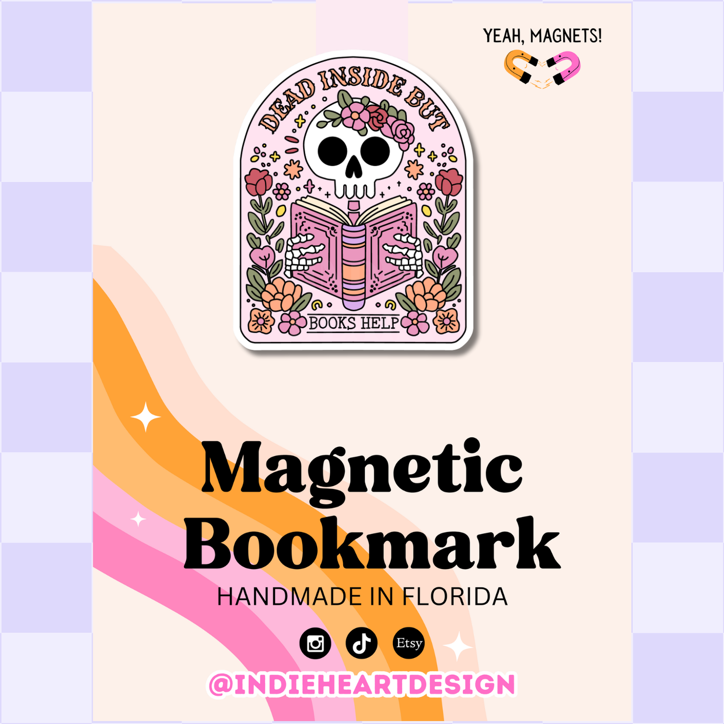 Dead Inside But Books Help | Magnetic Bookmark  