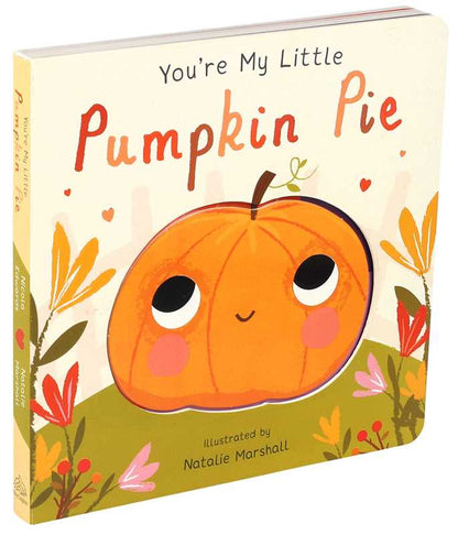 You're My Little Pumpkin Pie by