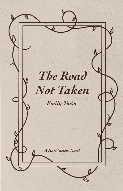 The Road Not Taken (Signed)